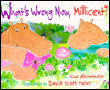What's Wrong Now, Millicent?