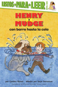 Title: Henry y Mudge con barro hasta el rabo (Henry and Mudge in Puddle Trouble), Author: Cynthia Rylant