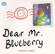 Title: Dear Mr. Blueberry, Author: Simon James