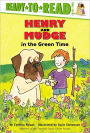 Henry and Mudge in the Green Time (Henry and Mudge Series #3)