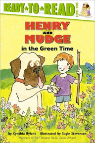 Title: Henry and Mudge in the Green Time (Henry and Mudge Series #3), Author: Cynthia Rylant