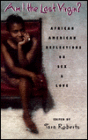 Am I the Last Virgin?: Ten African American Reflections on Sex and Love