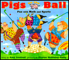 Pigs on the Ball: Fun with Math and Sports