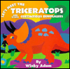 Let's Meet the Triceratops and Other Cretaceious Dinosaurs
