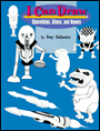 I Can Draw Spaceships, Aliens, and Robots