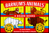Barnum's Animals: A B C: Counting 1 to 10: Shapes: Opposites