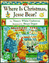 Where Is Christmas, Jesse Bear?