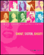 Shout, Sister, Shout! Ten Girl Singers Who Shaped a Century