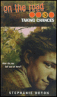 Taking Chances (On the Road # 3)