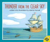 Title: Thunder from the Clear Sky, Author: Marcia Sewall