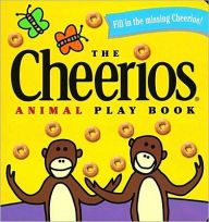 Title: The Cheerios Animal Play Book, Author: Lee Wade