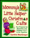 Mommy's Little Helper Christmas Crafts