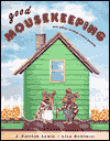 Good Mousekeeping: And Other Animal Home Poems