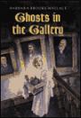 Ghosts in the Gallery