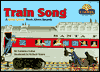 Train Song: A Little Lionel Book About Sounds