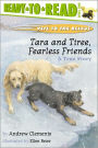 Tara and Tiree, Fearless Friends: A True Story (Pets to the Rescue Series #4)
