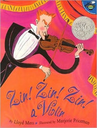 Title: Zin! Zin! Zin! A Violin, Author: Lloyd Moss