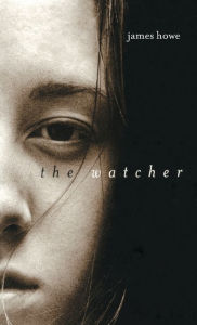 Title: The Watcher, Author: James Howe