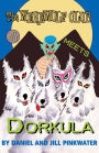 The Werewolf Club Meets Dorkula (Werewolf Club Series #3)