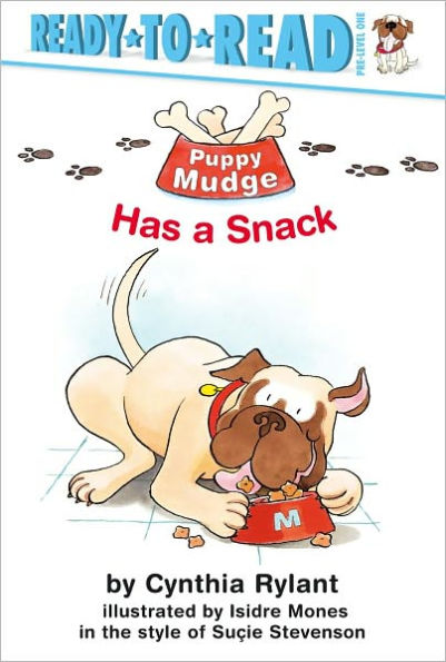 Puppy Mudge Has a Snack: Ready-to-Read Pre-Level 1