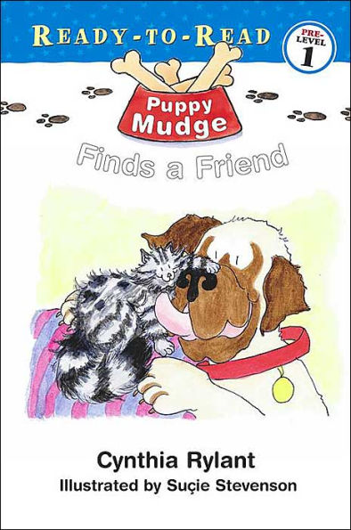 Puppy Mudge Finds a Friend: Ready-to-Read Pre-Level 1