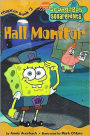 Hall Monitor (SpongeBob SquarePants Chapter Book Series #3)