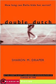 Title: Double Dutch, Author: Sharon M. Draper