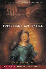 Title: The Puppeteer's Apprentice, Author: D. Anne Love
