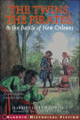 The Twins, the Pirates, and the Battle of New Orleans