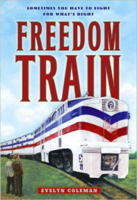 Title: Freedom Train, Author: Evelyn Coleman