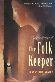 Title: The Folk Keeper, Author: Franny Billingsley