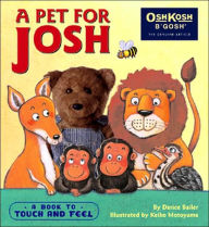 A Pet for Josh: A Book to Touch and Feel