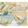 An Island Scrapbook: Dawn to Dusk on a Barrier Island