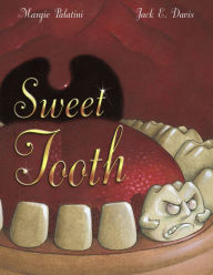 Title: Sweet Tooth, Author: Margie Palatini