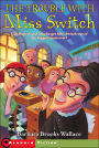 Trouble with Miss Switch