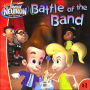 Battle of the Band (Jimmy Neutron Boy Genius Series)