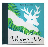 Title: Winter's Tale: An Original Pop-up Journey, Author: Robert Sabuda