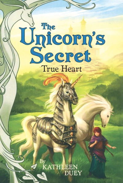 True Heart (Unicorn's Secret Series #6)