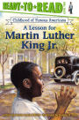 A Lesson for Martin Luther King Jr. (Ready to Read Series Level 2)