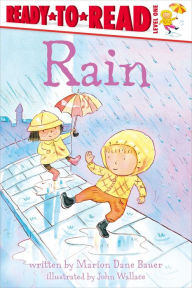 Title: Rain (Ready-to-Read Series: Level 1), Author: Marion Dane Bauer