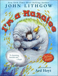 Title: I'm a Manatee: (Book & CD), Author: John Lithgow