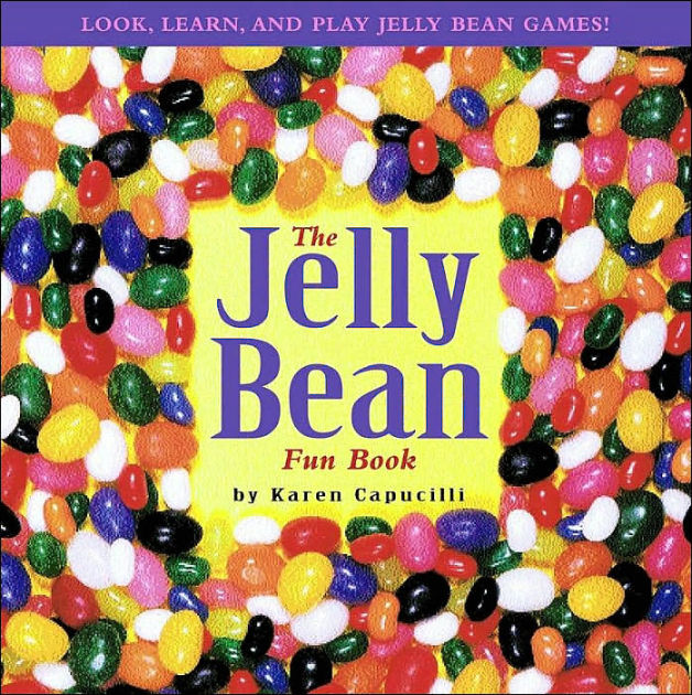 The Jelly Bean Fun Book by Karen Capucilli, Hardcover Barnes & Noble®