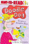 Alternative view 1 of Doodle Dog: Granny Doodle Day (Ready-to-Read Series: Level 1)