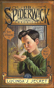Title: Lucinda's Secret (Spiderwick Chronicles Series #3), Author: Tony DiTerlizzi