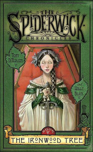Ironwood Tree (Spiderwick Chronicles Series #4)