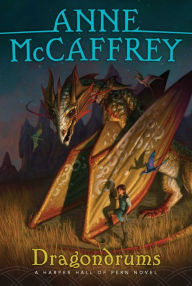 Title: Dragondrums (Harper Hall Trilogy Series #3), Author: Anne McCaffrey