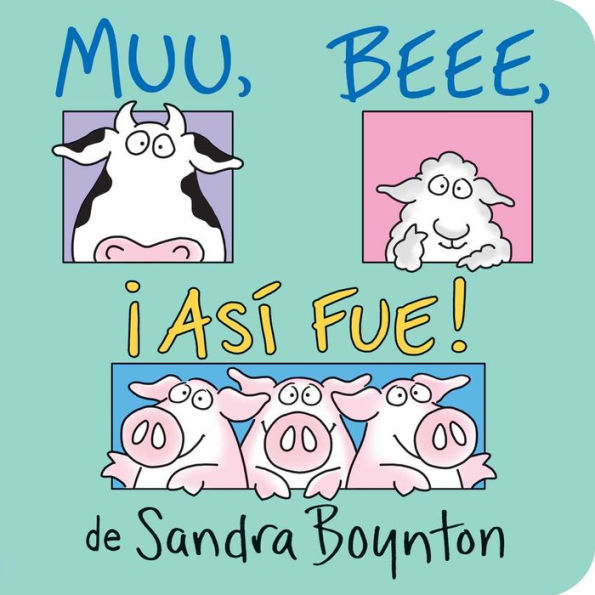 Muu, Beee, ¡Así fue! (Moo, Baa, La La La!)