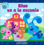 Blue Va a la Escuela (Blue Goes to School)