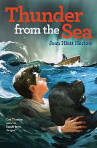 Title: Thunder from the Sea, Author: Joan Hiatt Harlow