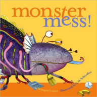 Title: Monster Mess!, Author: Margery Cuyler